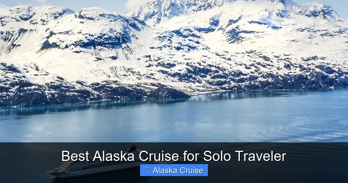 Best Alaska Cruise for Solo Traveler