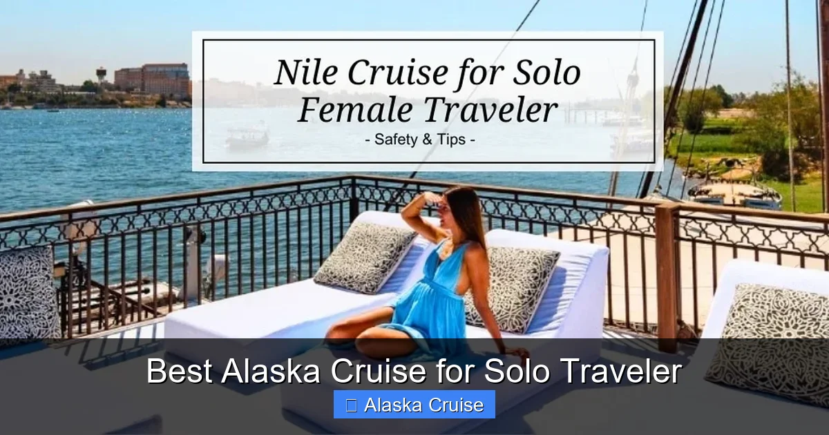 Best Alaska Cruise for Solo Traveler