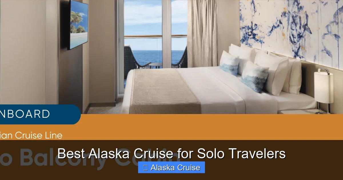 Best Alaska Cruise for Solo Travelers