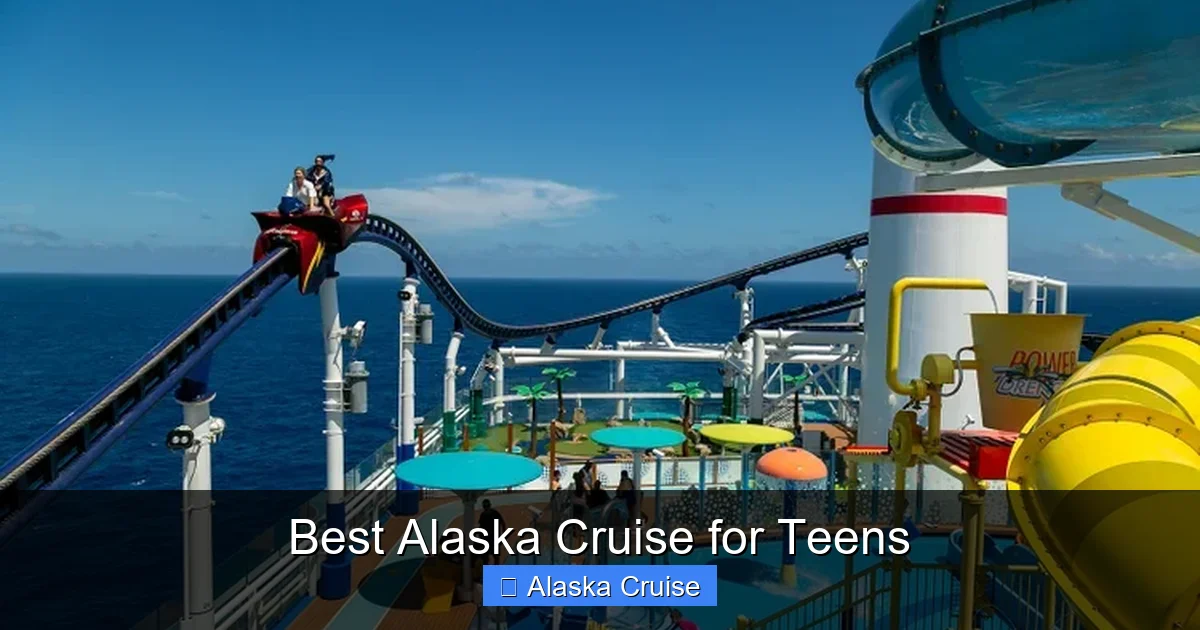 Best Alaska Cruise for Teens