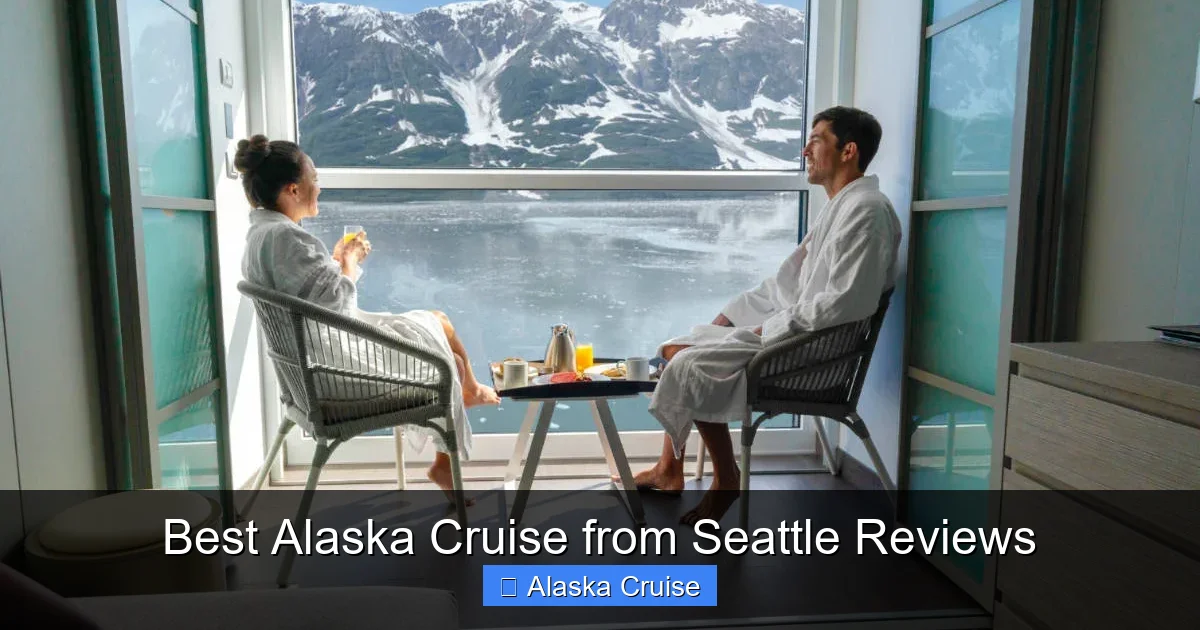 Best Alaska Cruise from Seattle Reviews
