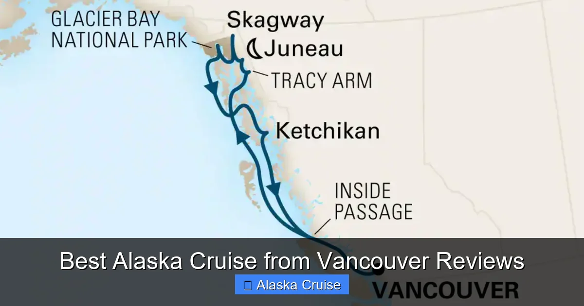 Best Alaska Cruise from Vancouver Reviews