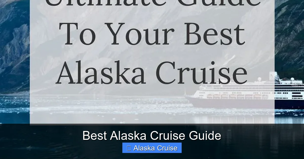 Best Alaska Cruise Guide