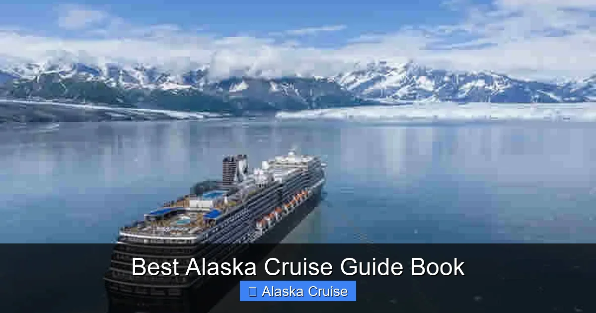 Best Alaska Cruise Guide Book