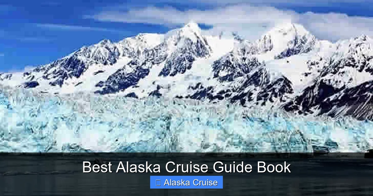 Best Alaska Cruise Guide Book