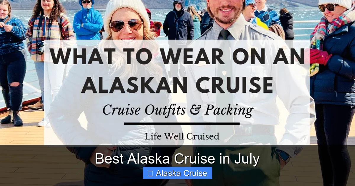 Best Alaska Cruise in July