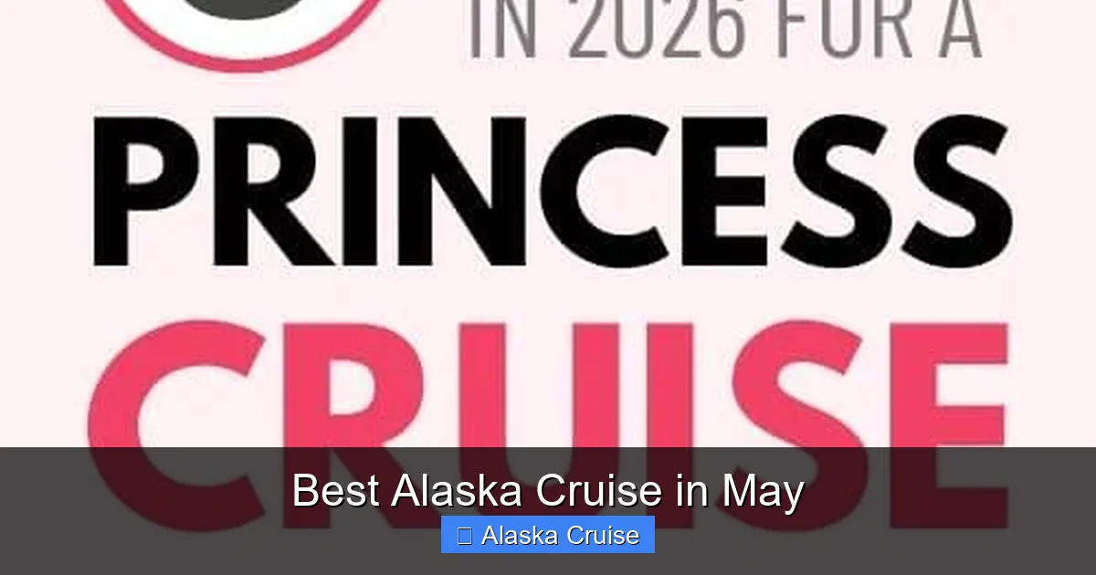 Best Alaska Cruise in May