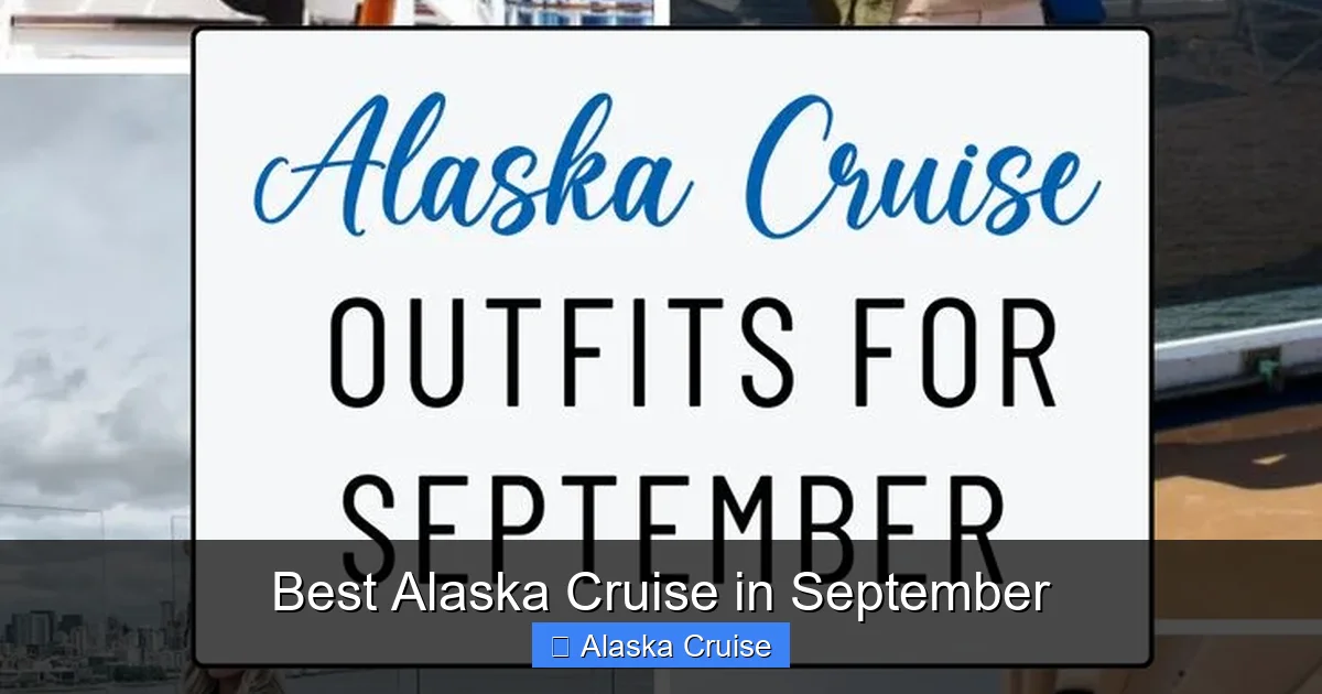 Best Alaska Cruise in September