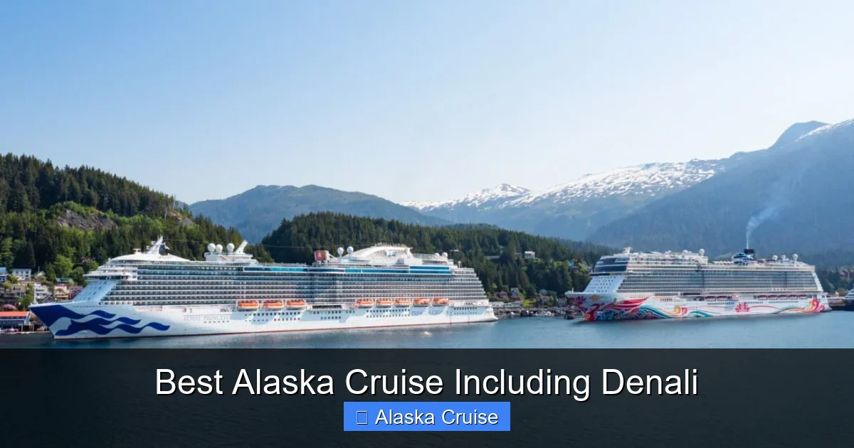 Best Alaska Cruise Including Denali