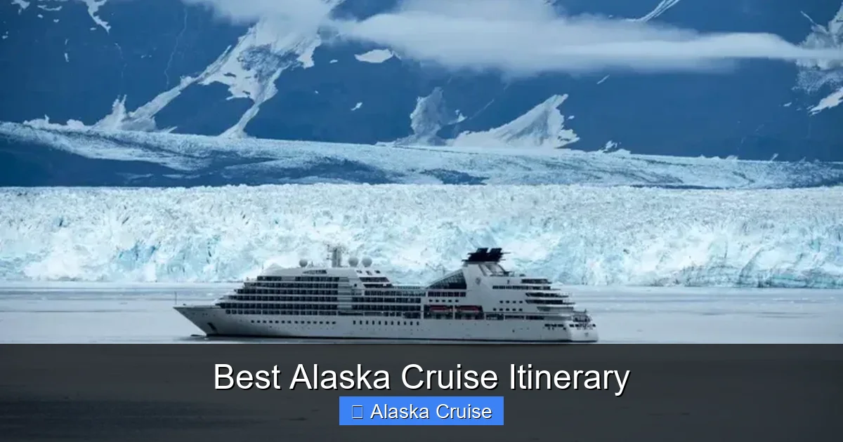 Best Alaska Cruise Itinerary