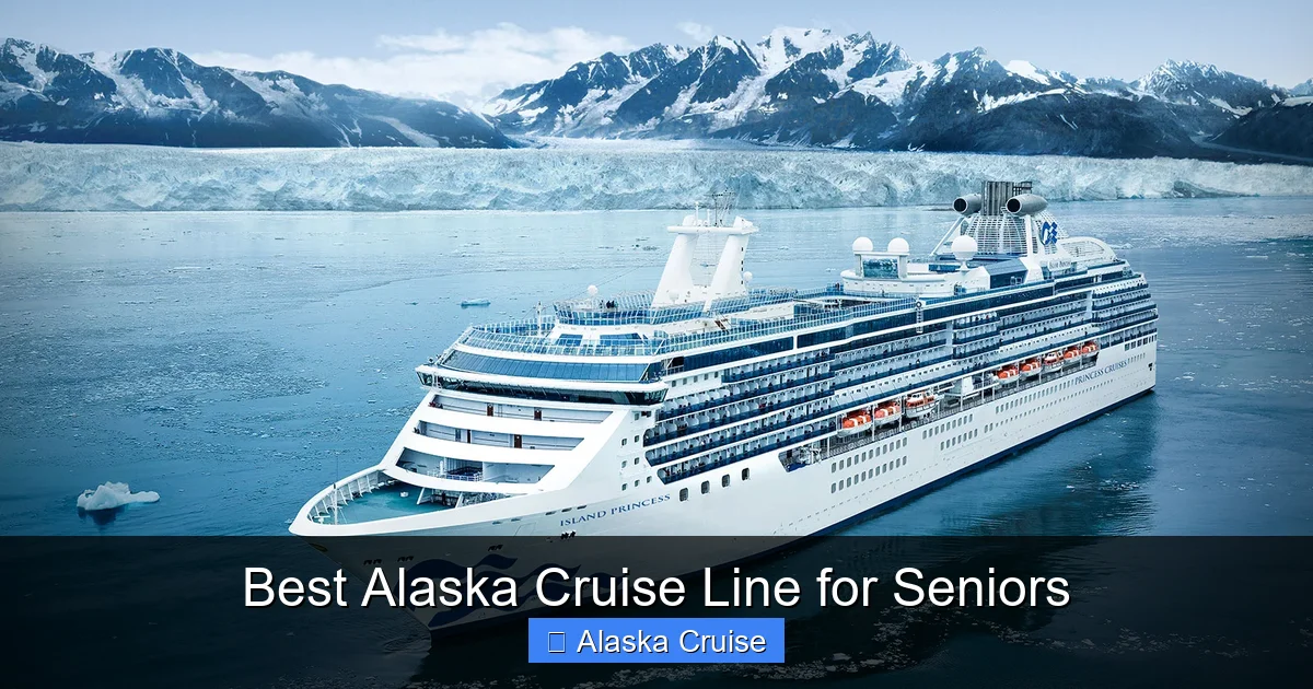 Best Alaska Cruise Line for Seniors