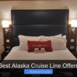 Best Alaska Cruise Line Offers