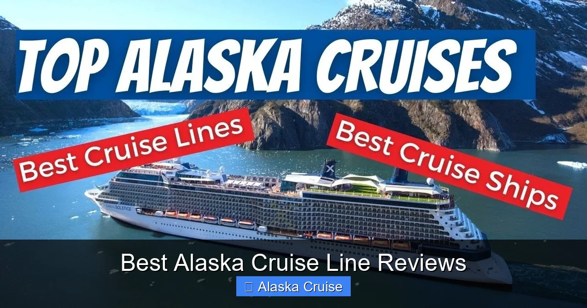 Best Alaska Cruise Line Reviews