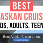 Best Alaska Cruise Lines