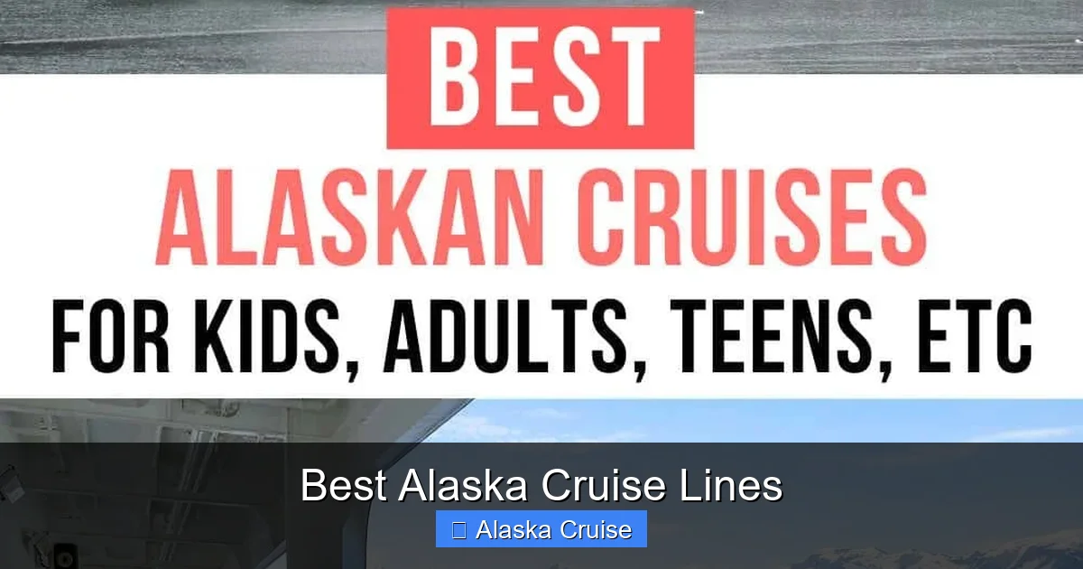 Best Alaska Cruise Lines