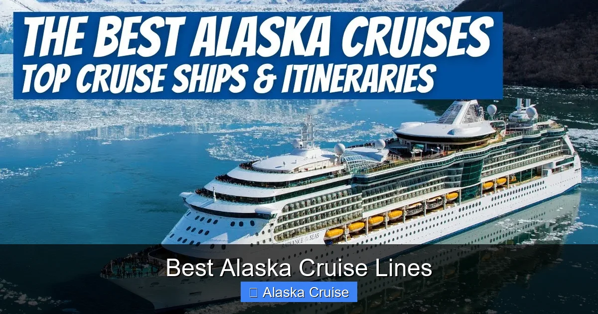 Best Alaska Cruise Lines