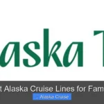 Best Alaska Cruise Lines for Families
