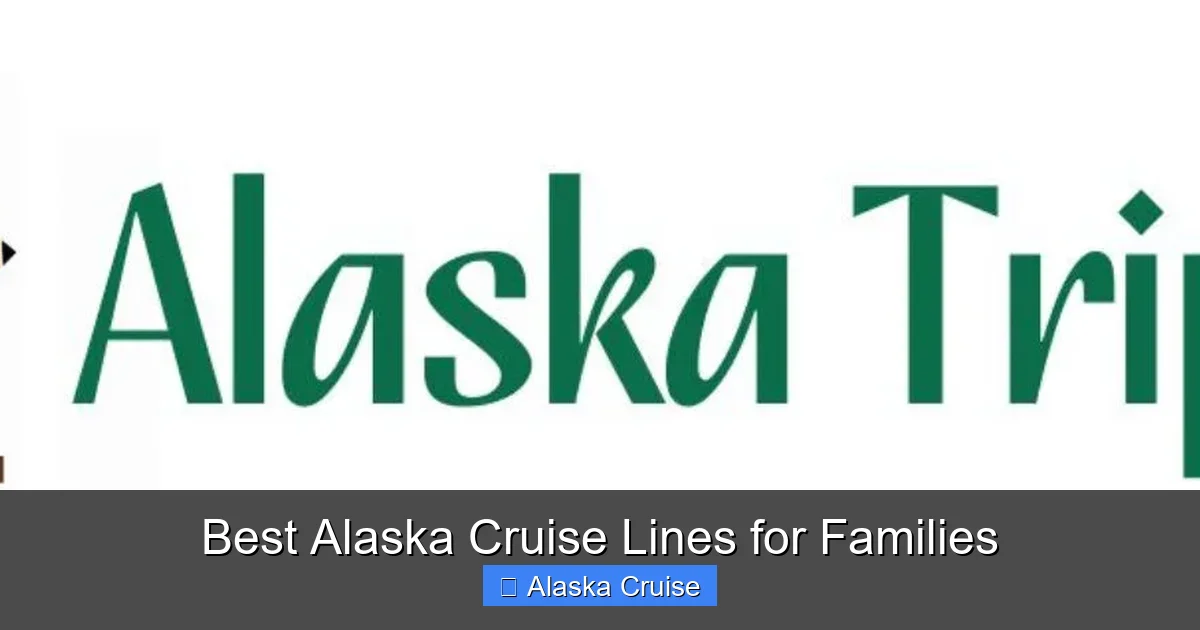 Best Alaska Cruise Lines for Families