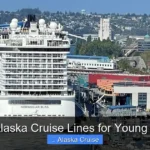 Best Alaska Cruise Lines for Young Adults
