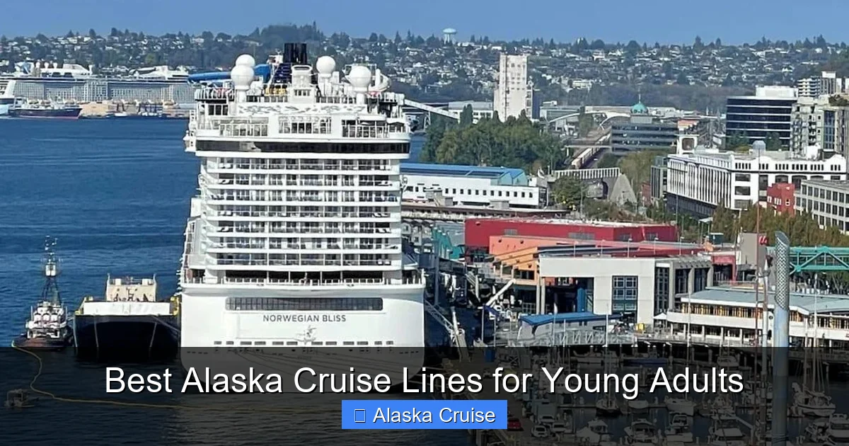 Best Alaska Cruise Lines for Young Adults