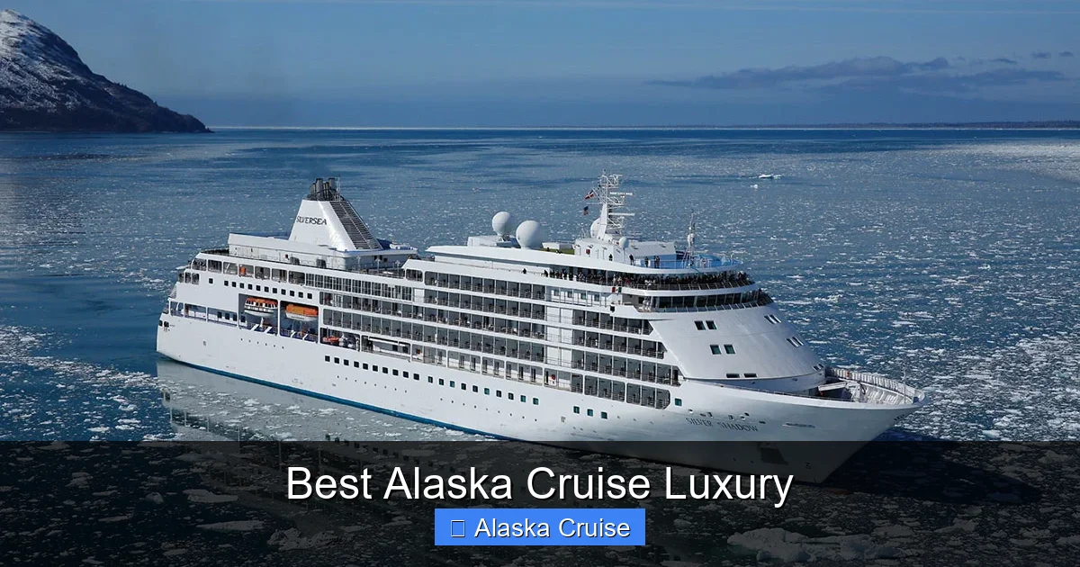 Best Alaska Cruise Luxury