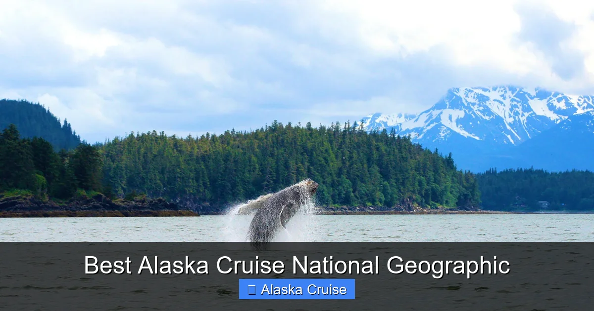 Best Alaska Cruise National Geographic