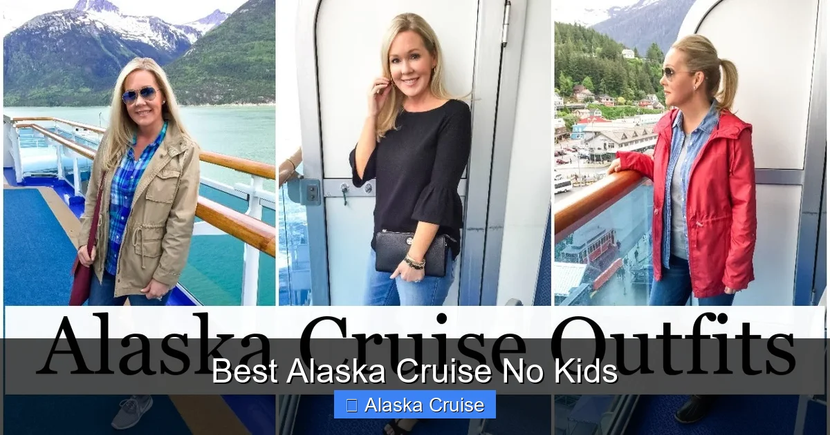 Best Alaska Cruise No Kids