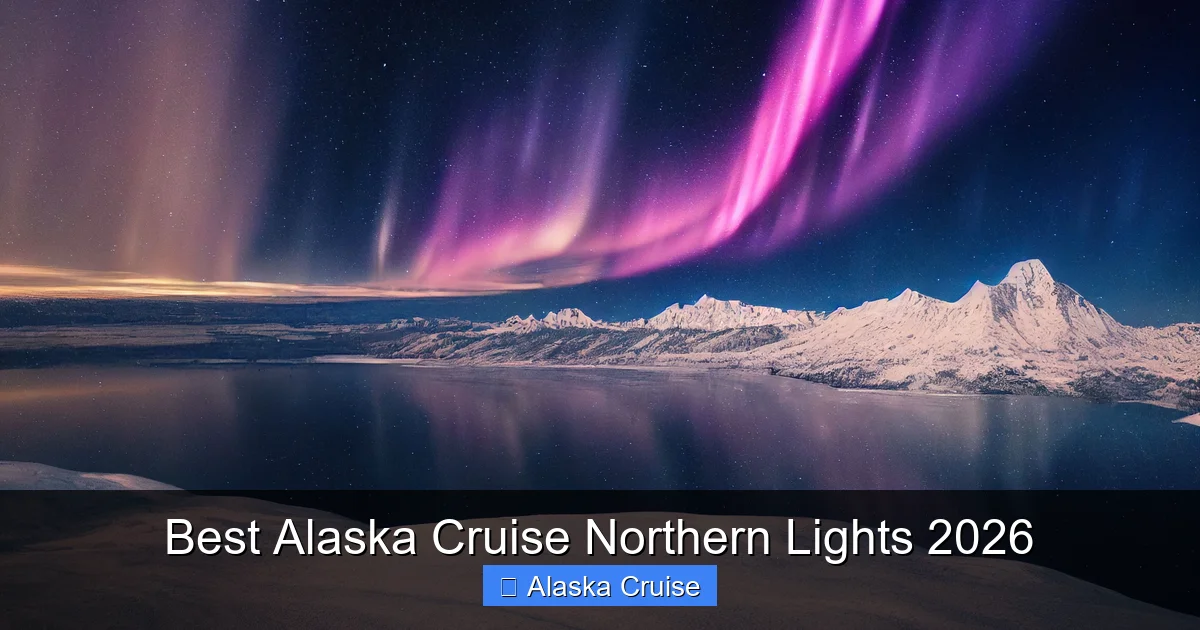Best Alaska Cruise Northern Lights 2026
