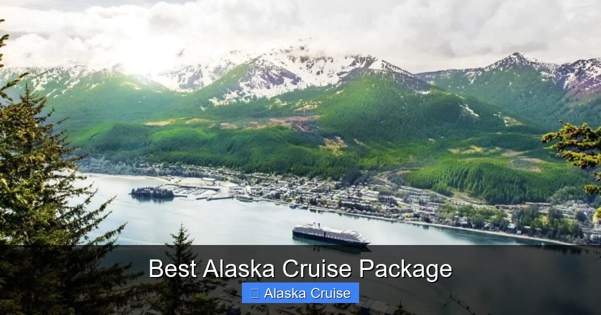 Best Alaska Cruise Package