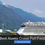 Best Alaska Cruise Port Food