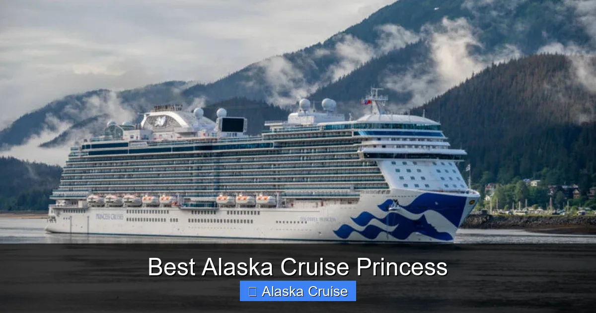 Best Alaska Cruise Princess