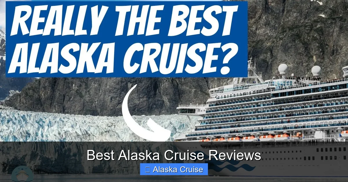 Best Alaska Cruise Reviews
