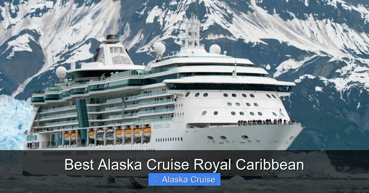 Best Alaska Cruise Royal Caribbean