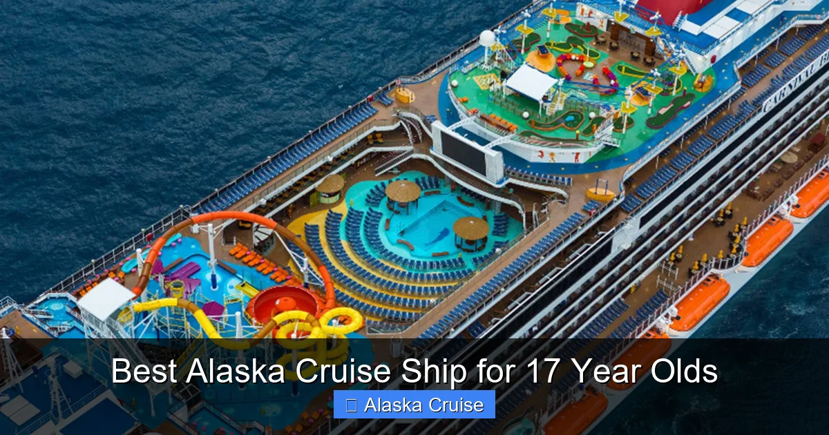 Best Alaska Cruise Ship for 17 Year Olds