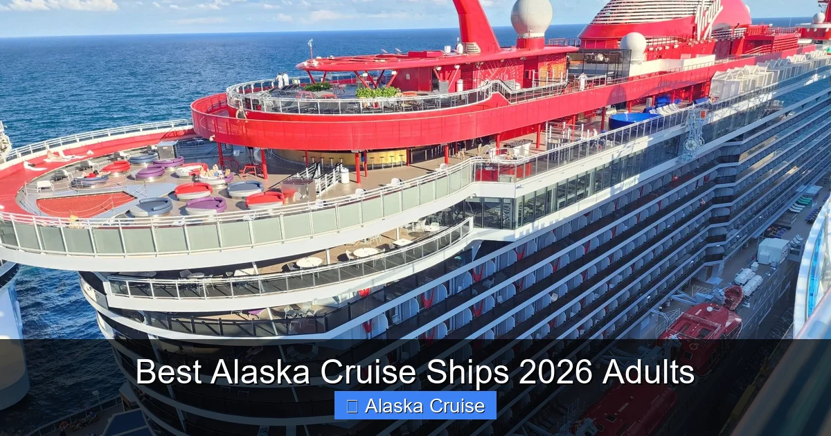 Best Alaska Cruise Ships 2026 Adults