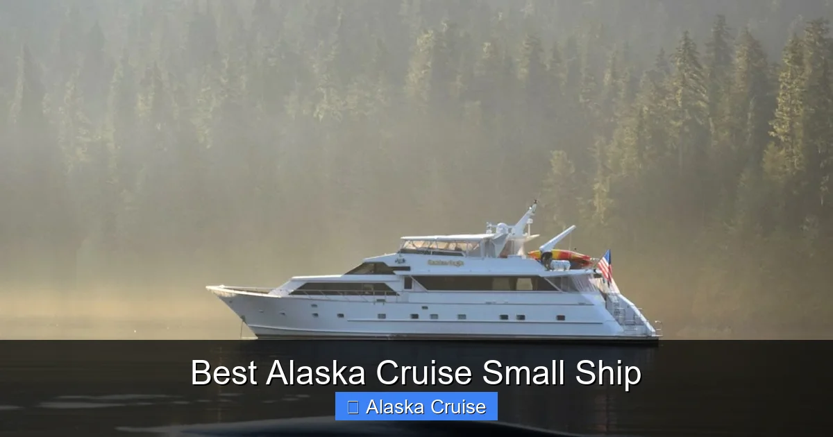 Best Alaska Cruise Small Ship