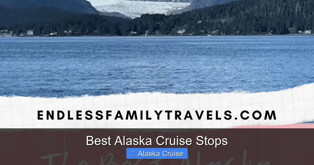 Best Alaska Cruise Stops