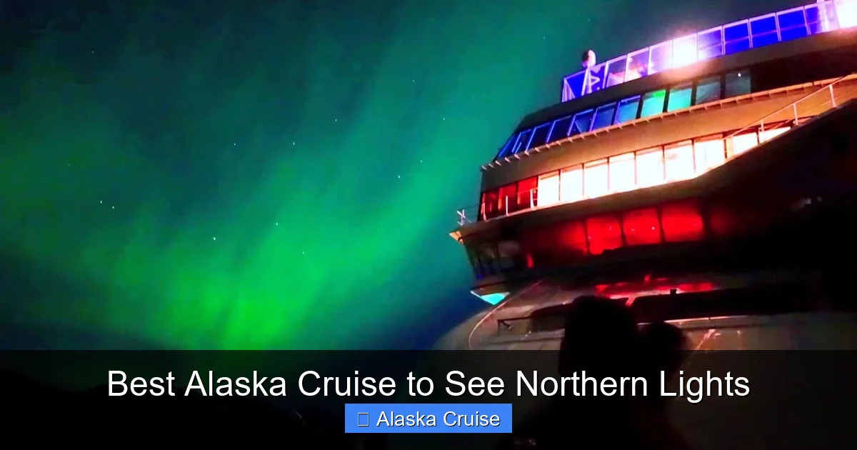 Best Alaska Cruise to See Northern Lights