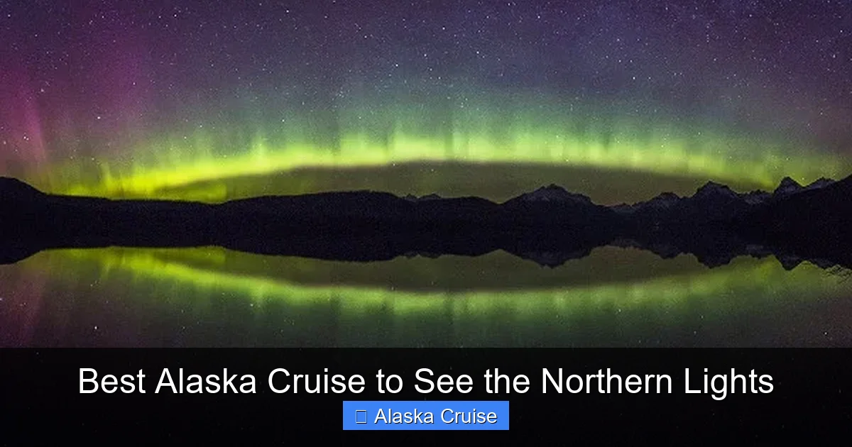 Best Alaska Cruise to See the Northern Lights
