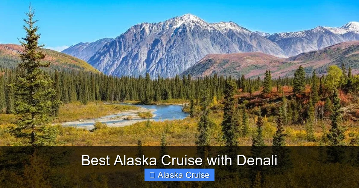 Best Alaska Cruise with Denali