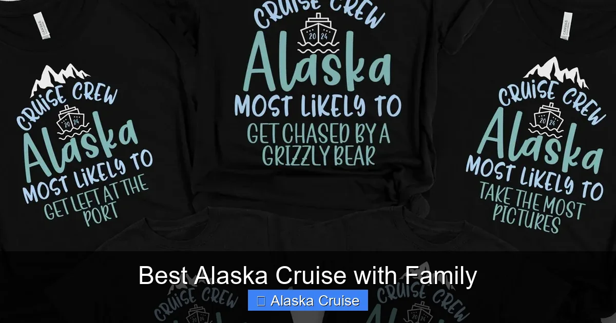 Best Alaska Cruise with Family