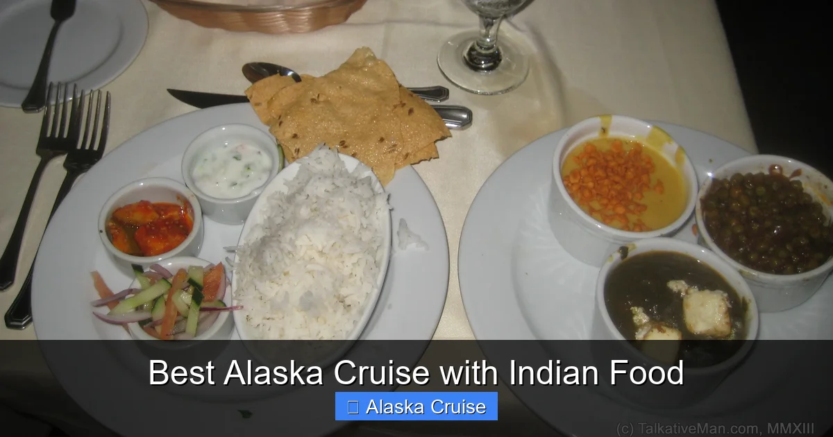 Best Alaska Cruise with Indian Food