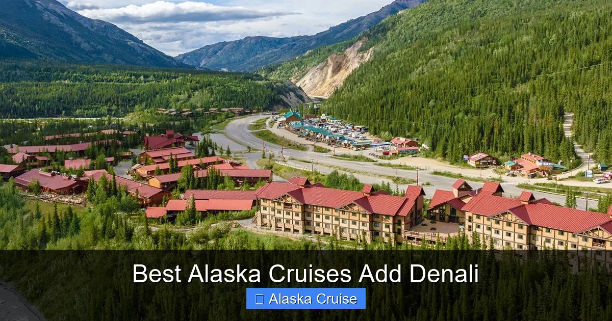 Best Alaska Cruises Add Denali