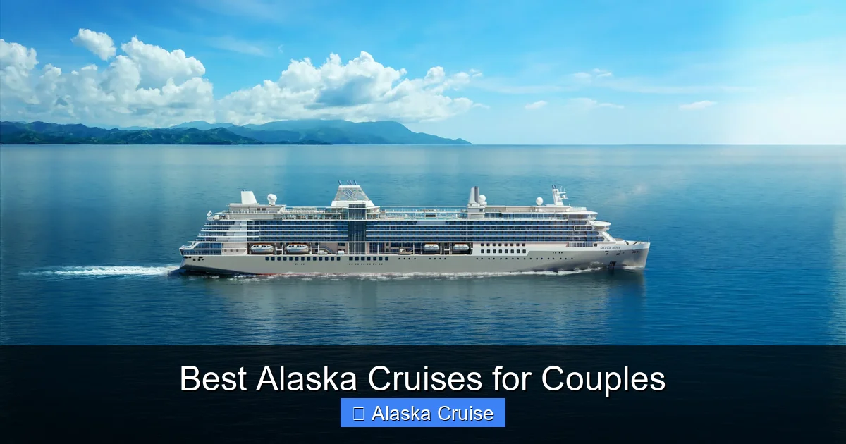 Best Alaska Cruises for Couples