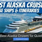 Best Alaska Cruises for Quiet