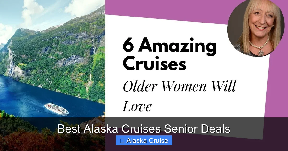 Best Alaska Cruises Senior Deals