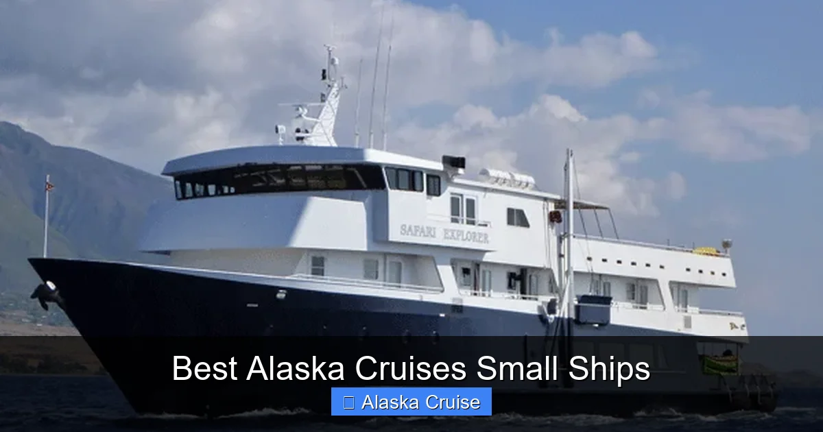 Best Alaska Cruises Small Ships
