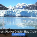 Best Alaska Glacier Bay Cruise