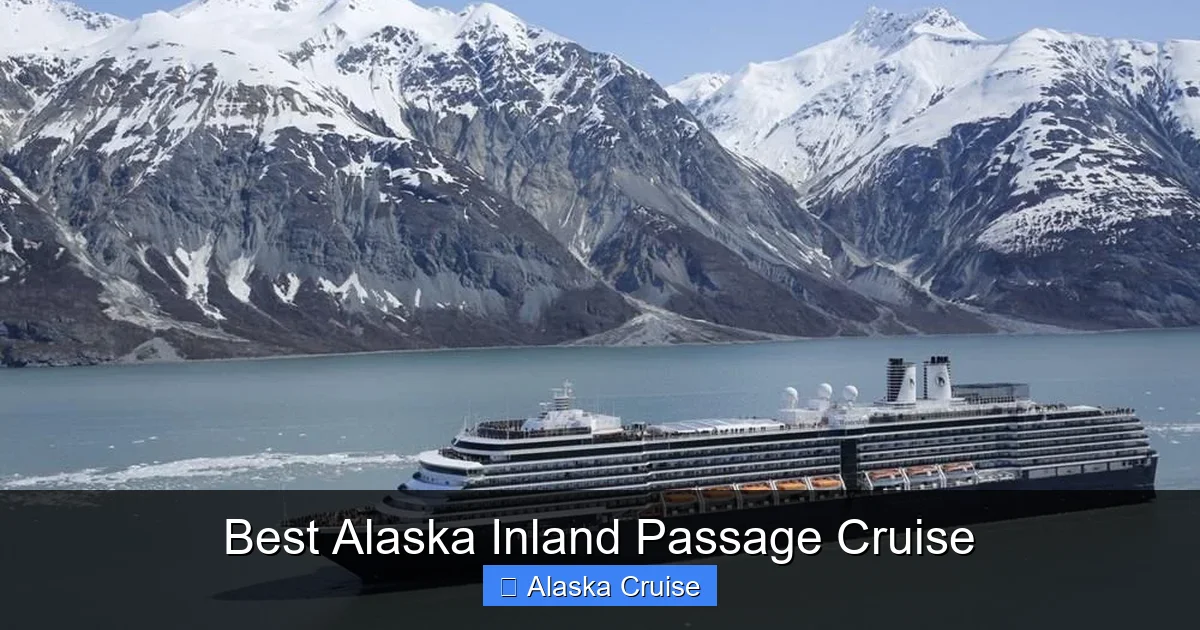 Best Alaska Inland Passage Cruise