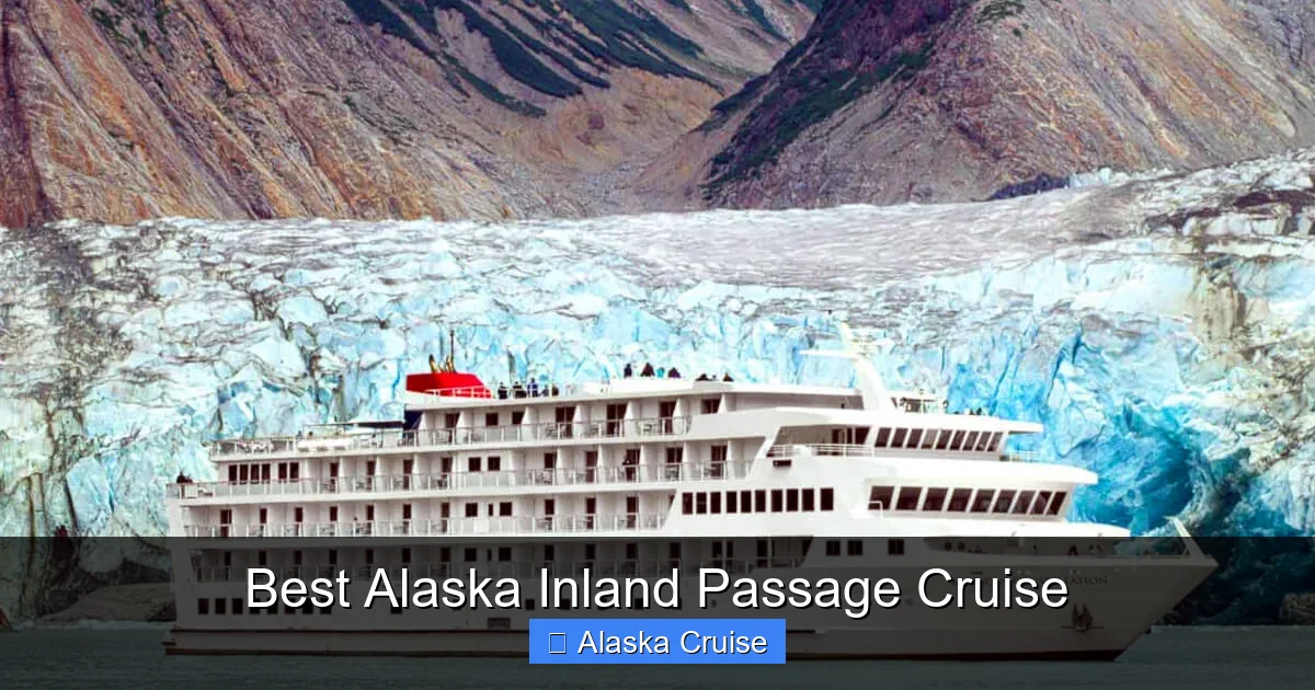 Best Alaska Inland Passage Cruise